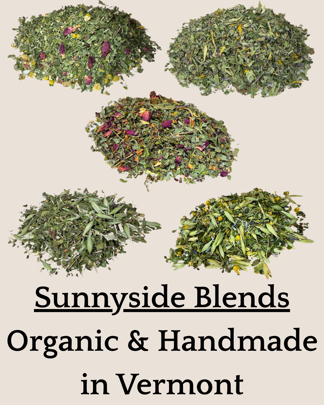 The Sunnyside Blends: Organic Teas Handmade in Vermont's Rolling Hills